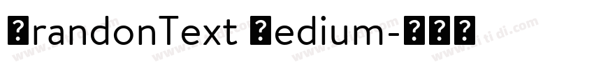 BrandonText Medium字体转换
